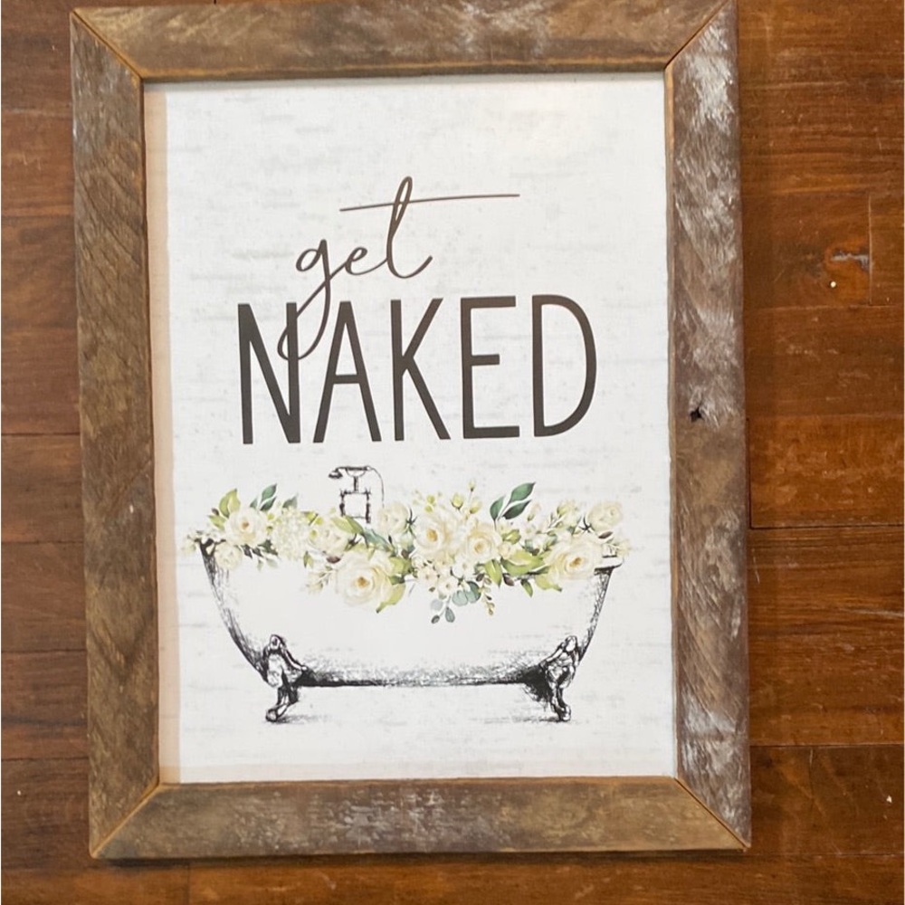 Rustic Wooden Framed 'Get Naked' Wall Art
